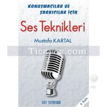 Ses Teknikleri | Mustafa Kartal