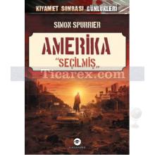 Amerika - Seçilmiş | Kıyamet Sonrası Günlükleri | Simon Spurrier