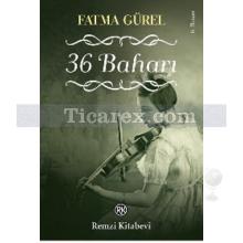 36 Baharı | Fatma Gürel