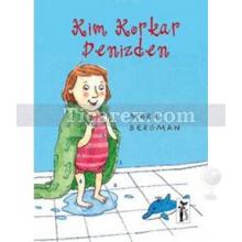 kim_korkar_denizden
