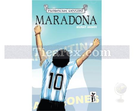 Futbolun Devleri - Maradona | Murat Aksoy - Resim 1