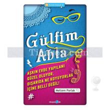 Gülfim Abla | Meltem Parlak