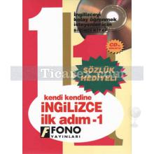 Kendi Kendine İngilizce İlk Adım 1 (sözlük ve CD Hediyeli) | Kolektif