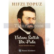 Vatanı Sattık Bir Pula | Hıfzı Topuz