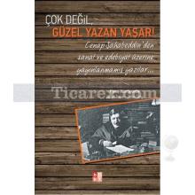 Çok Değil, Güzel Yazan Yaşar! | Erhan Genç , Harun Tuncer