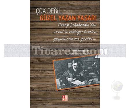 Çok Değil, Güzel Yazan Yaşar! | Erhan Genç , Harun Tuncer - Resim 1