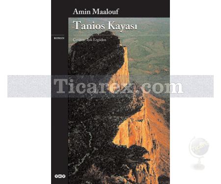 Tanios Kayası | Amin Maalouf - Resim 1