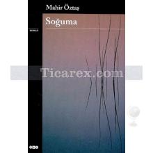 Soğuma | Mahir Öztaş