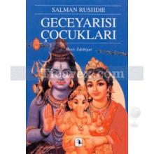 Geceyarısı Çocukları | Salman Rushdie