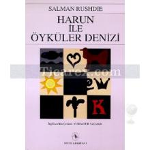 Harun ile Öyküler Denizi | Salman Rushdie