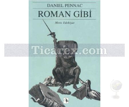 Roman Gibi | Daniel Pennac - Resim 1
