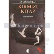 Kırmızı Kitap | Engin Geçtan