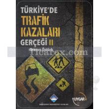 Türkiye'de Trafik Kazaları Gerçeği 2 | Osman Öztürk