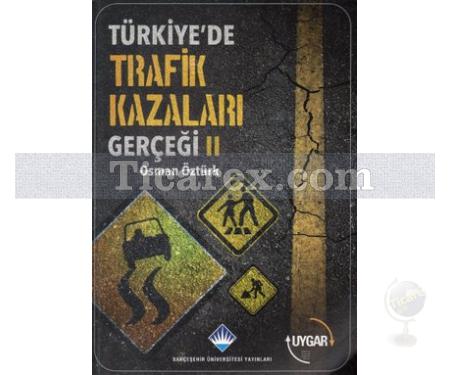 Türkiye'de Trafik Kazaları Gerçeği 2 | Osman Öztürk - Resim 1