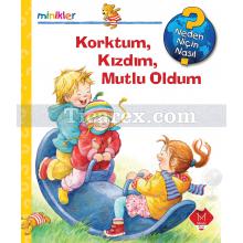 Minikler Serisi - Korktum, Kızdım, Mutlu Oldum | Kolektif