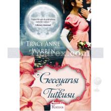 Geceyarısı Tutkusu | Tracy Anne Warren