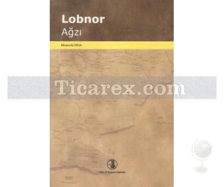 Lobnor Ağzı | Minera Aliyeva - Resim 1