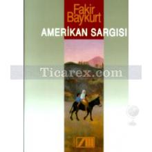 Amerikan Sargısı | Fakir Baykurt