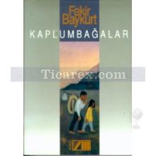 Kaplumbağalar | Fakir Baykurt