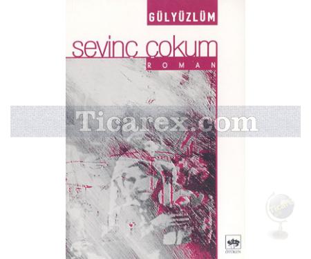 Gülyüzlüm | Sevinç Çokum - Resim 1