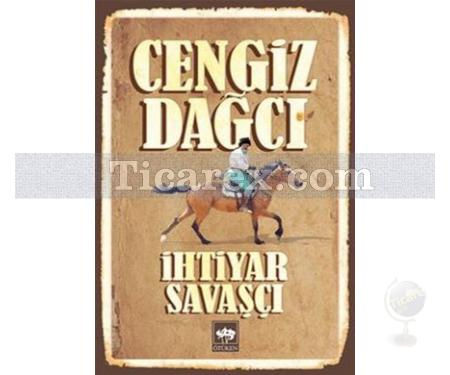 İhtiyar Savaşçı | Cengiz Dağcı - Resim 1