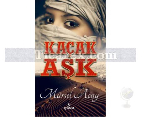 Kaçak Aşk | Mürsel Acay - Resim 1