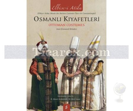 Osmanlı Kıyafetleri | Ottoman Custumes | Kolektif - Resim 1