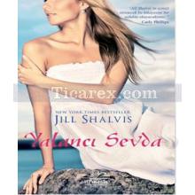 Yalancı Sevda | Jill Shalvis