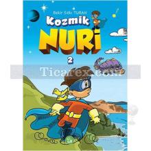 Kozmik Nuri 2 | Bekir Sıtkı Turan