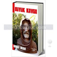 Büyük Kavga | Ahmet Akgüç