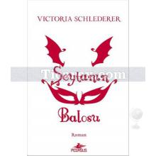 Şeytanın Balosu | Victoria Schlederer