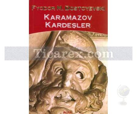 Karamazov Kardeşler | Fyodor Mihayloviç Dostoyevski - Resim 1