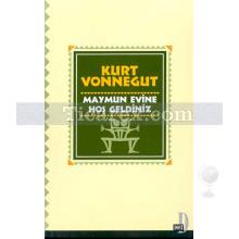 Maymun Evine Hoş Geldiniz | Kurt Vonnegut