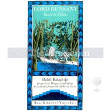 Yann'ın Ülkesi | Lord Dunsany