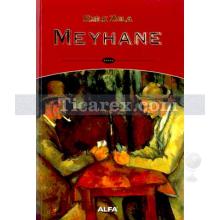 Meyhane | Emile Zola