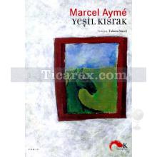 Yeşil Kısrak | Marcel Aymé