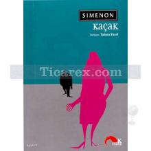 Kaçak | Georges Simenon