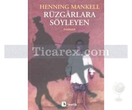Rüzgarlara Söyleyen | Henning Mankell - Resim 1