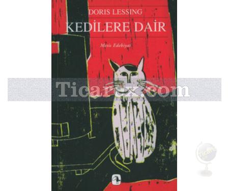 Kedilere Dair | Doris Lessing - Resim 1
