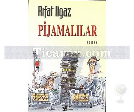 Pijamalılar | Rıfat Ilgaz - Resim 1