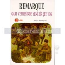 Garp Cephesinde Yeni Birşey Yok | Erich Maria Remarque