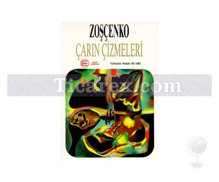 Çarın Çizmeleri | Mihail Zoşçenko - Resim 1