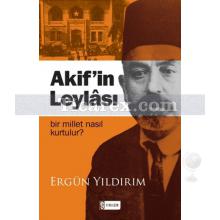 Akif'in Leylası | Ergün Yıldırım