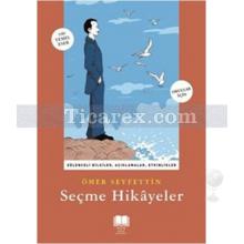 Ömer Seyfettin Seçme Hikayeler | Ömer Seyfettin