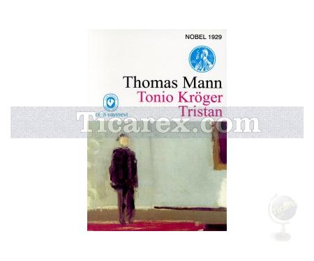 Tonio Kröger Tristan | Thomas Mann - Resim 1