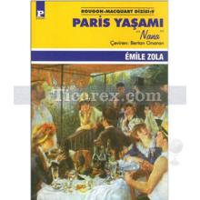 Paris Yaşamı | Nana | Emile Zola