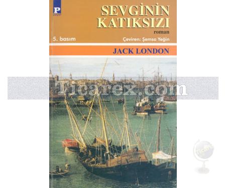 Sevginin Katıksızı | Jack London - Resim 1