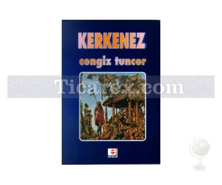 Kerkenez | Cengiz Tuncer - Resim 1
