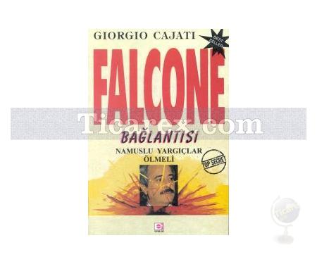 Falcone Bağlantısı | Namuslu Yargıçlar Ölmeli | Giorgio Cajati - Resim 1