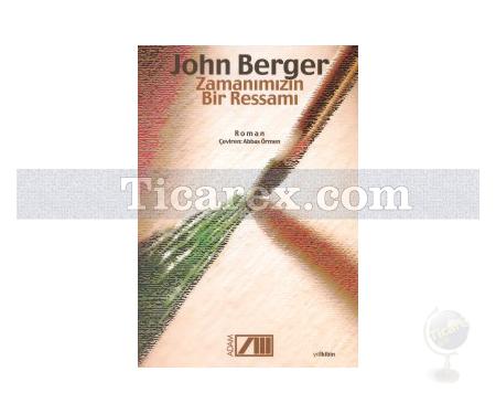 Zamanımızın Bir Ressamı | John Berger - Resim 1